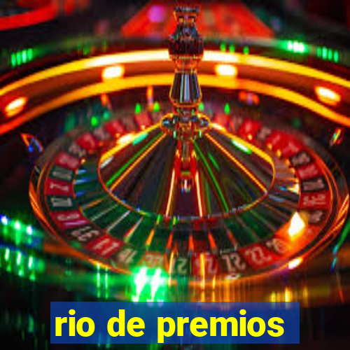 rio de premios